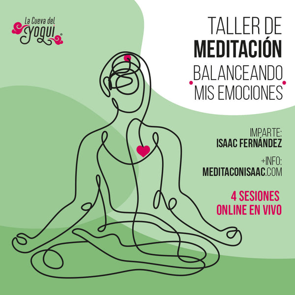 Taller de meditación: Balanceando mis emociones